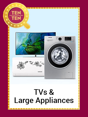 The Ten-Ten Sale: Tvs & Appliances